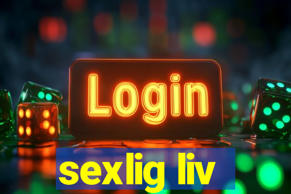 sexlig liv